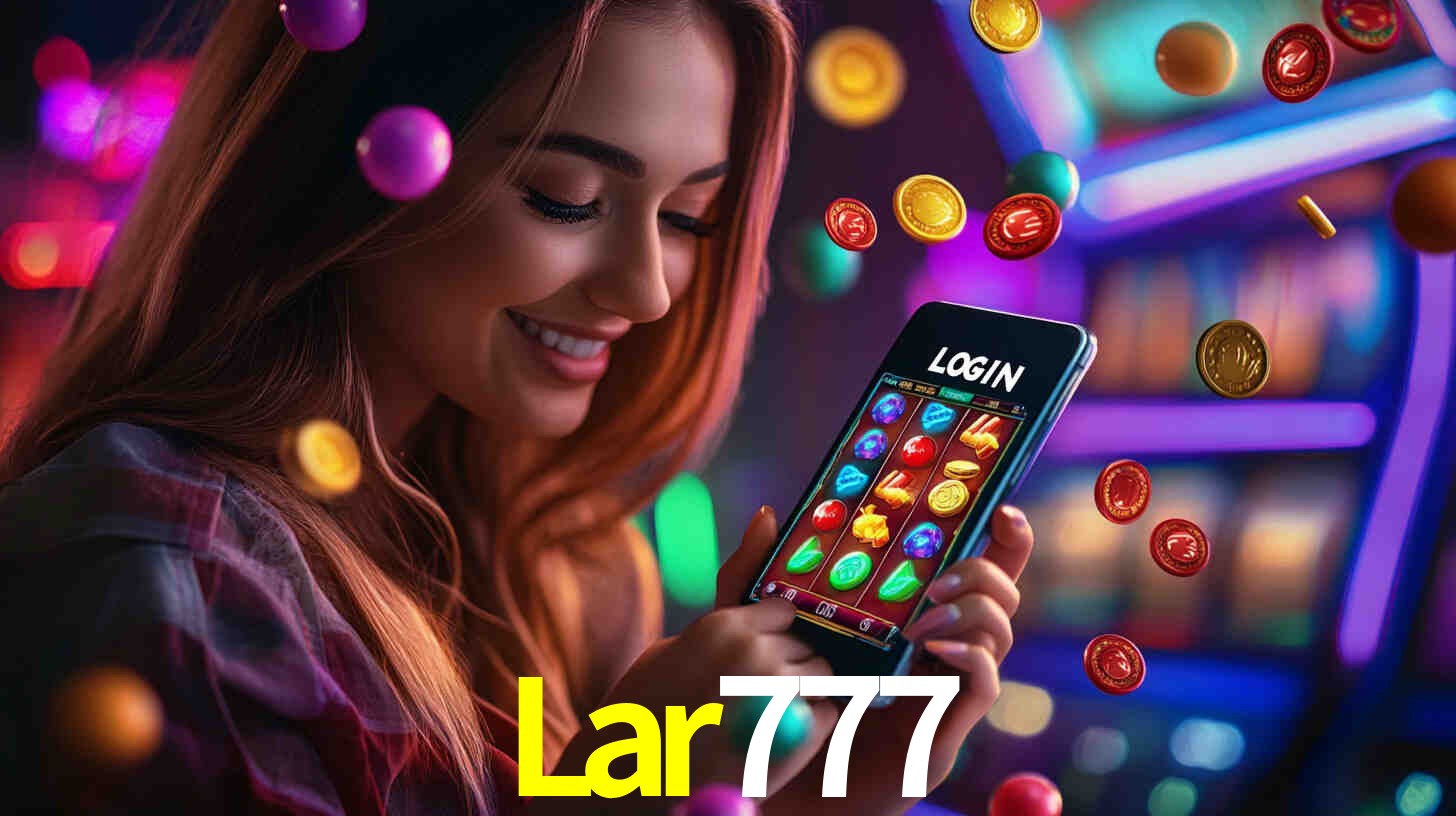 Lar777 - Aposta na Sorte Brilhante - Lar777.Com